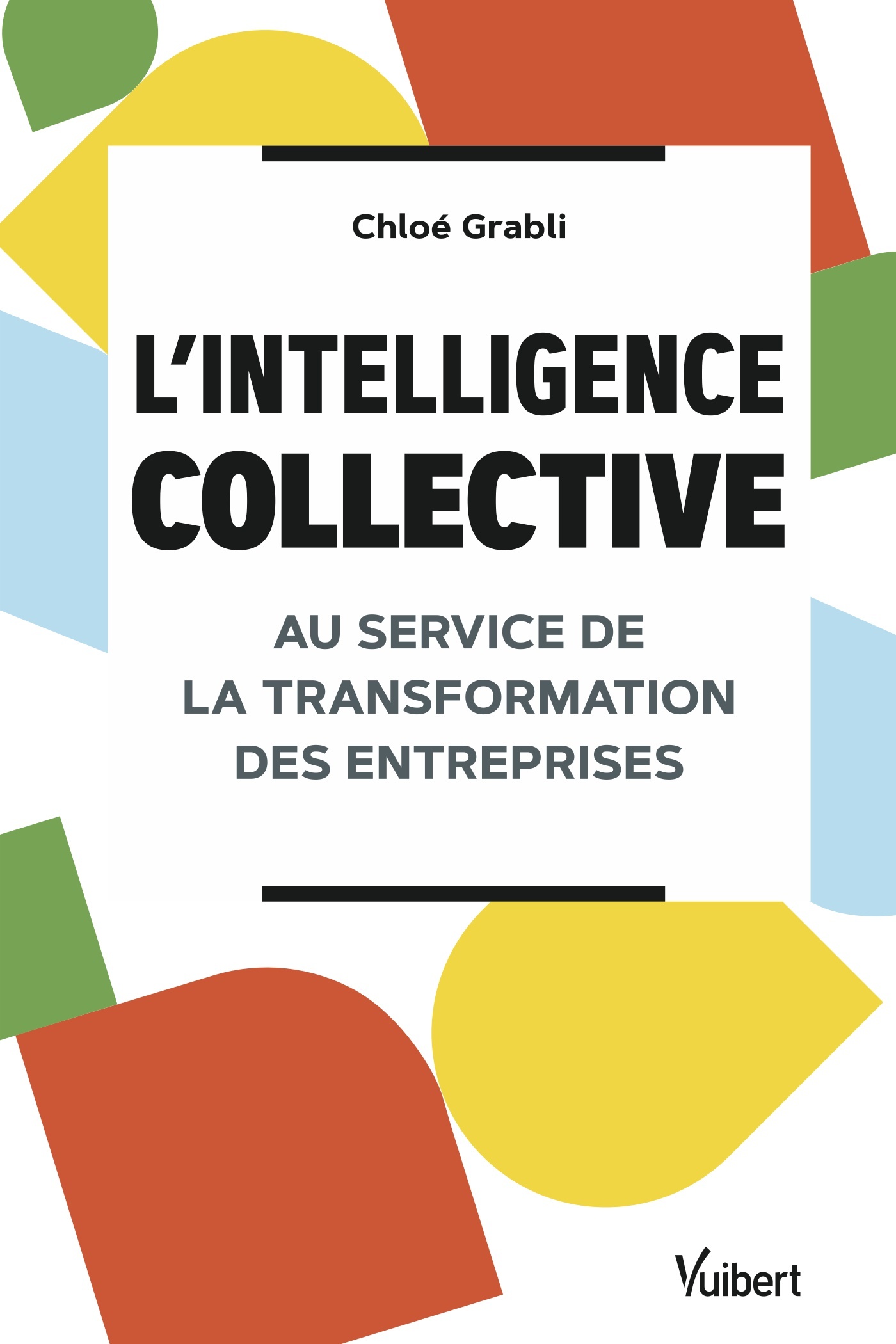 L'intelligence Collective // Chloé Grabli