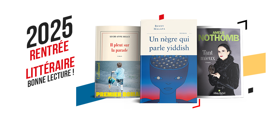 Rentrée littéraire 2025