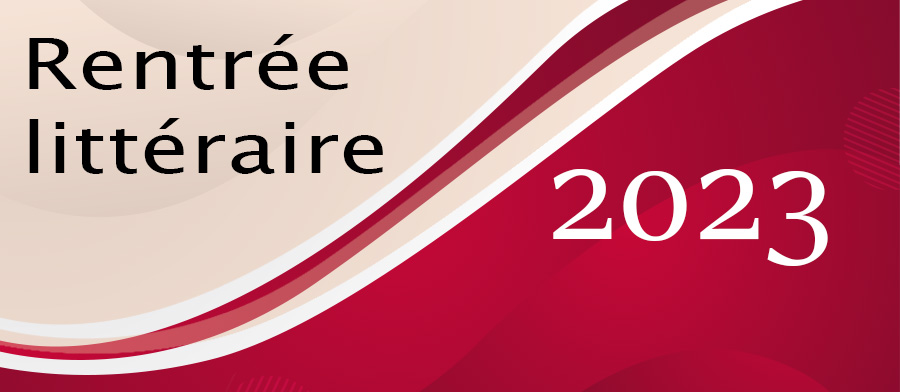 Rentrée littéraire 2022